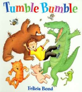   Tumble Bumble by Felicia Bond, HarperCollins 