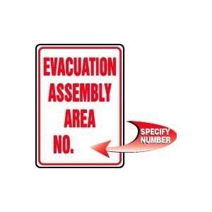  EVACUATION ASSEMBLY AREA NO. ___ 24 x 18 Plastic Sign 