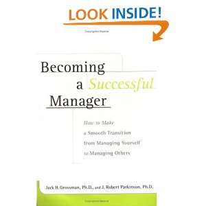 Becoming a Successful Manager  How to Make a Smooth Transition from 