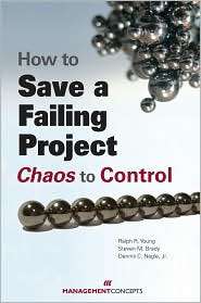 How to Save a Failing Project Chaos to Control, (1567262392), Ralph 