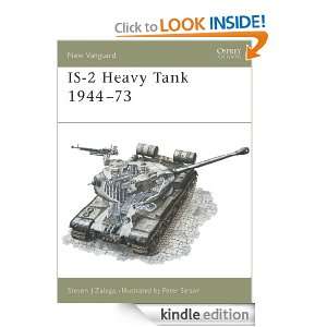 IS 2 Heavy Tank 1944 73 (Osprey New Vanguard) Steven J. Zaloga, Peter 