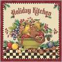 Beth Logan Holiday Kitchen Publications International