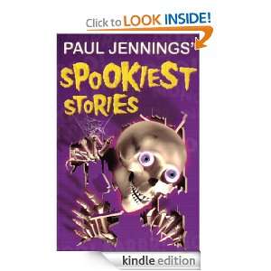Paul Jennings Spookiest Stories (Uncollected) Paul Jennings  