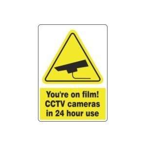  YOURE ON FILM CCTV CAMERAS IN 24 HOUR USE W/GRAPHIC Sign 