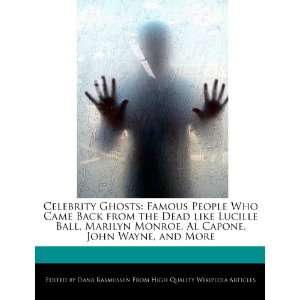  Celebrity Ghosts Famous People Who Came Back from the 