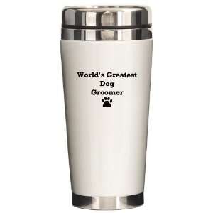 Dog Groomer Pets Ceramic Travel Mug by   Kitchen 