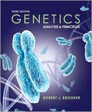 Genetics Analysis and Principles, (007722972X), Robert Brooker 