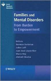 Families and Mental Disorder From Burden to Empowerment, (0470023821 