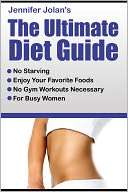 The Ultimate Diet Guide   For Busy Women No Starving, No Food 