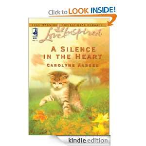 Silence in the Heart Carolyne Aarsen  Kindle Store