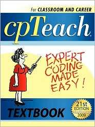2009 Cpteach Expert Coding Made Easy Textbook, (098006273X), Patrice 