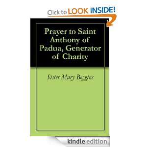 Prayer to Saint Anthony of Padua, Generator of Charity Sister Mary 