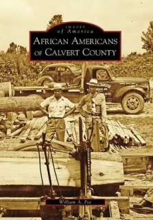   African Americans of Calvert County, Maryland (Images 