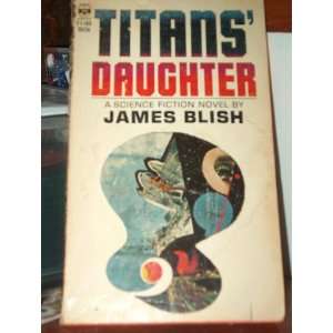  Titans daughter James Blish Books