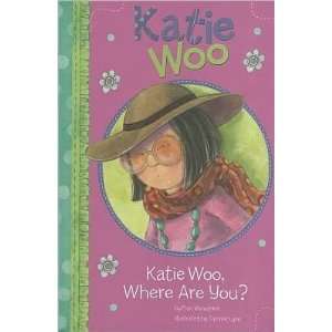 Katie Woo Where Are You (9781404865174) Fran Manushkin 