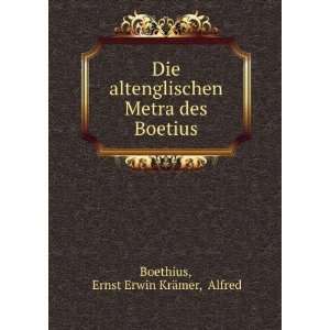   Metra des Boetius Ernst Erwin KrÃ¤mer, Alfred Boethius Books