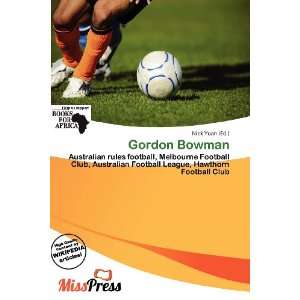  Gordon Bowman (9786200911278) Niek Yoan Books