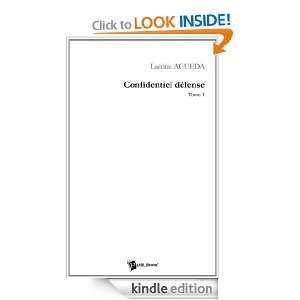Confidentiel défense   Tome 1 (French Edition) Laëtitia Agueda 