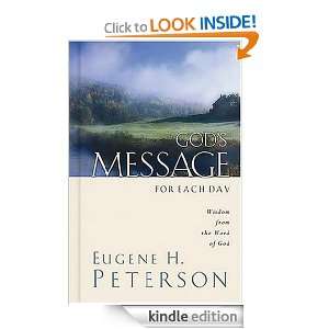 Gods Message for Each Day Wisdom from the Word of God Eugene H 