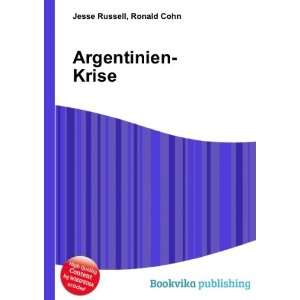  Argentinien Krise Ronald Cohn Jesse Russell Books