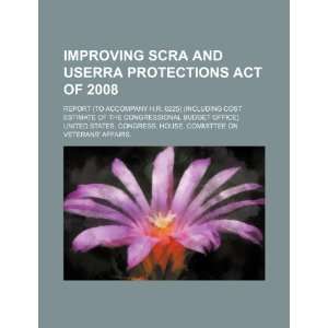  SCRA and USERRA Protections Act of 2008 report (to accompany 