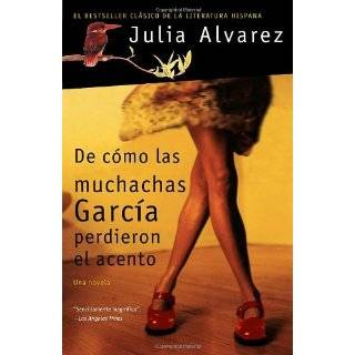 De como las muchachas Garcia perdieron el acento (Spanish Edition) by 