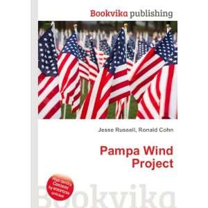  Pampa Wind Project Ronald Cohn Jesse Russell Books