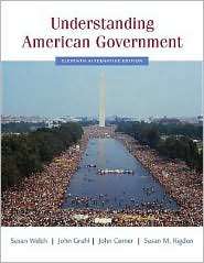 Understanding American Government, Alternate Edition, (0495098728 