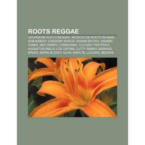  Roots Reggae Grupos de roots reggae, Músicos de roots reggae 