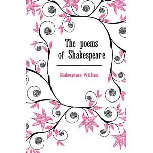  The poems of Shakespeare Shakespeare William Books