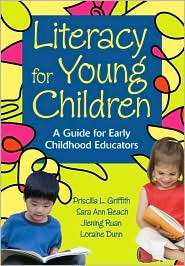 Literacy for Young Children A Guide for Early Childhood Educators 