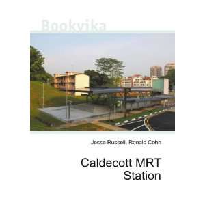  Caldecott MRT Station Ronald Cohn Jesse Russell Books