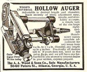 1907 WOOD HOLLOW AUGER TENON CUTTER TOOL AD ATLANTA GA GEORGIA  