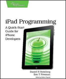   iPad Programming by Daniel H. Steinberg, Pragmatic 
