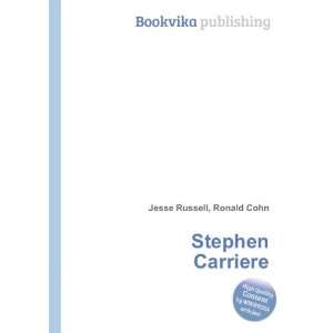  Stephen Carriere Ronald Cohn Jesse Russell Books