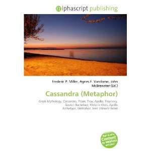  Cassandra (Metaphor) (9786134127424) Books