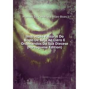   Edition) Manuel Do CenÃ¡culo Vilas Boas  Books