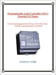 Programmable Logic Controller (PLC) Tutorial, GE Fanuc Circuits and 