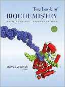 Textbook of Biochemistry with Thomas M. Devlin