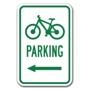 Bicycle Parking with left arrow with Symbol Sign 12 x 18 Heavy Gauge 