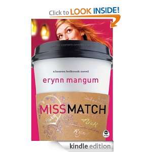 Miss Match (Lauren Holbrook Series, Book 1) Erynn Mangum  