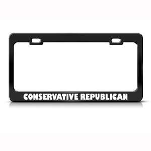 Conservative Republican Metal Political license plate frame Tag Holder