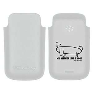  My Weiner Likes You by TH Goldman on BlackBerry Leather 