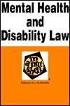 Mental Health and Disability Law in a Nutshell, (0314065466), Donald 