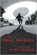 The Doom Machine Mark Teague