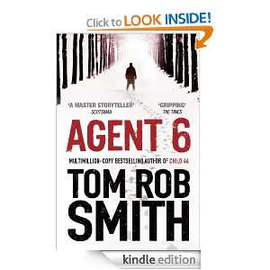 Agent 6 Tom Rob Smith  Kindle Store