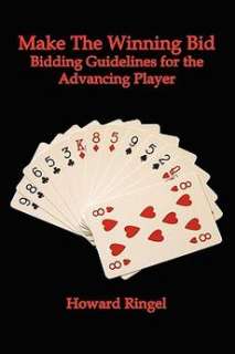 Make the Winning Bid Bidding Guidelines for the Advancing Player