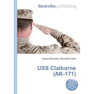  USS Claiborne (AK 171) Ronald Cohn Jesse Russell Books