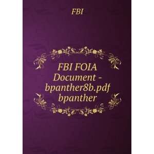  FBI FOIA Document   bpanther8b.pdf bpanther FBI Books
