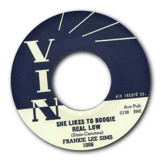 FRANKIE LEE SIMS  SHE LIKES TO BOOGIE REAL LOW 45 WOW  